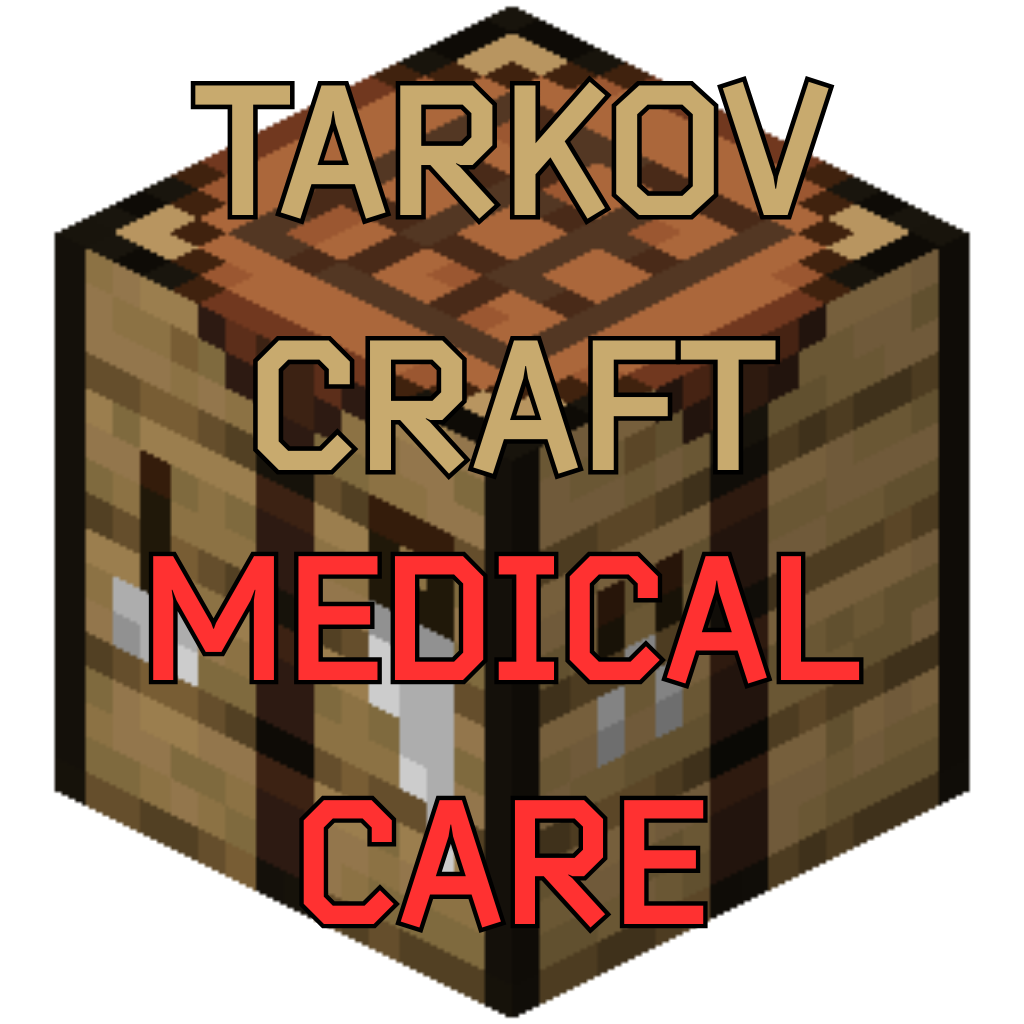 Tarkov Craft - Medical Care