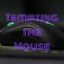 TemptedMouse#6969